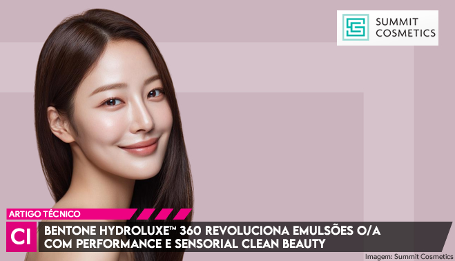 BENTONE HYDROLUXE™ 360 revoluciona emulsões O/A com performance e sensorial clean beauty