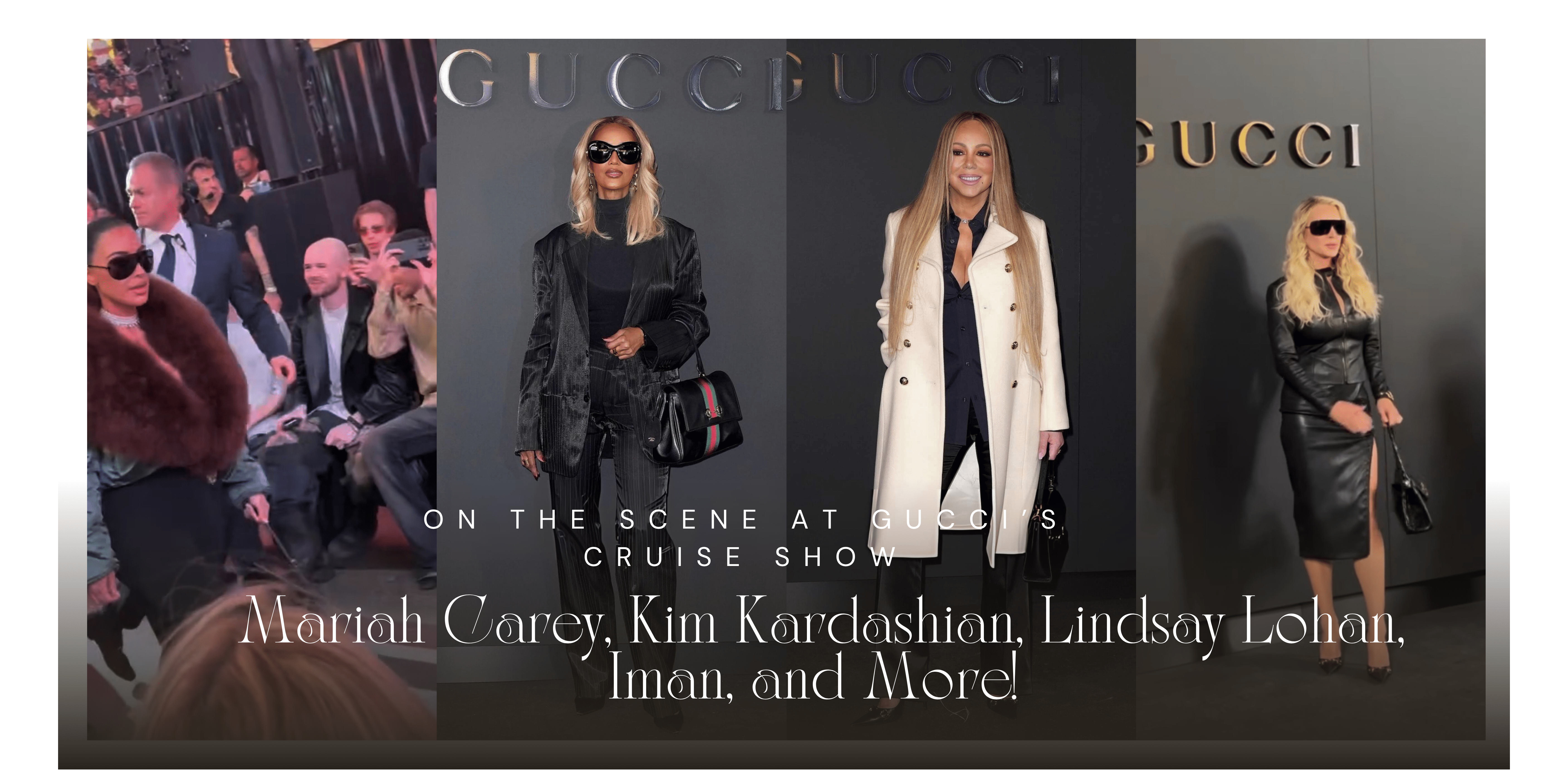 Em cena no Cruise Show da Gucci em Nova York: Mariah Carey, Kim Kardashian, Lindsay Lohan, Iman e muito mais!