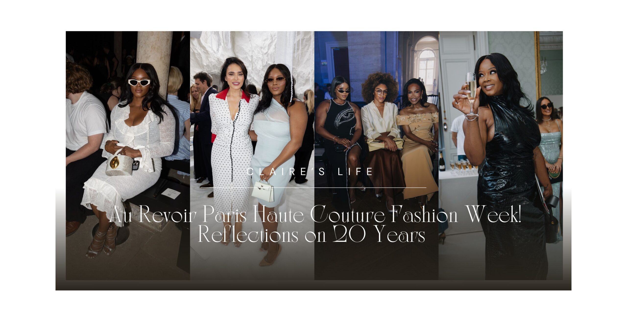 A vida de Claire: Au Revoir Paris Haute Couture Fashion Week! Reflexões sobre 20 anos vestindo Miss Circle, Christian Louboutin, Cartier e Hermes
